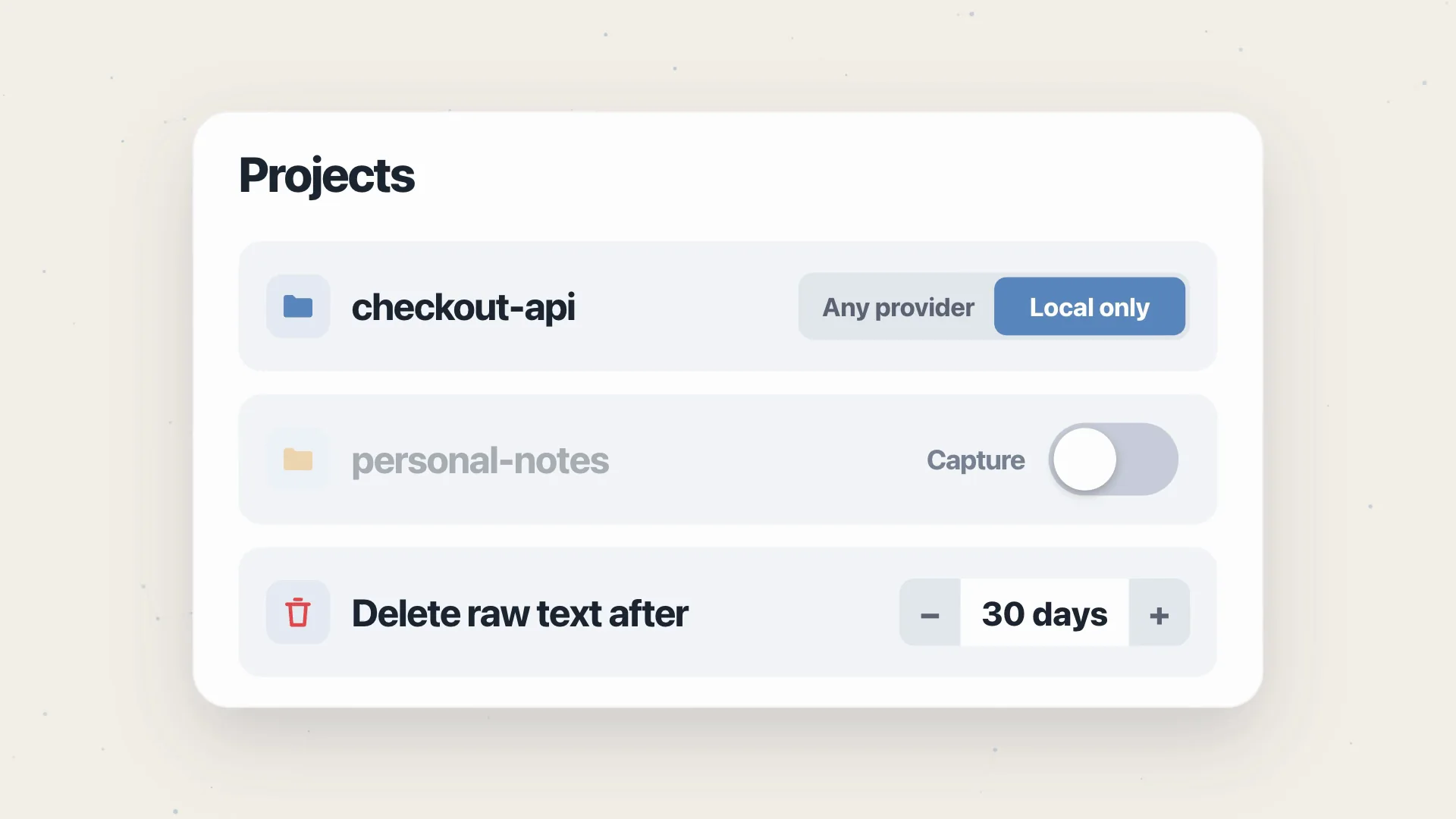 Project settings: checkout-api set to local only, capture turned off for personal-notes, raw text deleted after 30 days.